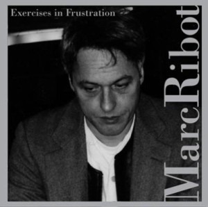 【CD輸入】 Marc Ribot マークリボー / Exercises In Futility 送料無料