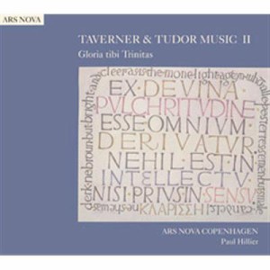 【CD輸入】 タヴァナー（1490-1545） / タヴァナーとチューダー朝の音楽第２集　ヒリアー＆アルス・ノヴァ・コペンハーゲン