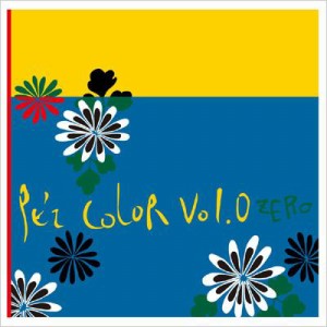 【CD】 Pe'z ペズ / Pe'z Color Vol.0 送料無料