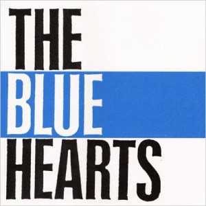 【CD】 THE BLUE HEARTS ブルーハーツ / THE BLUE HEARTS 送料無料