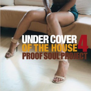 【CD国内】 Proof Soul Project プルーフソウルプロジェクト / Under Cover Of The House 4