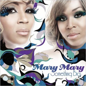 【CD輸入】 Mary Mary / Something Big 送料無料