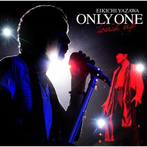 【CD】 矢沢永吉 / ONLY ONE 〜touch up〜 送料無料