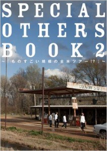 【単行本】 SPECIAL OTHERS スペシャルアザーズ / SPECIAL　OTHERS　BOOK 2 ものすごい規模の全米ツアー!?
