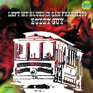 【CD国内】 Buddy Guy バディガイ / I Left My Blues In San Francisco + 3 