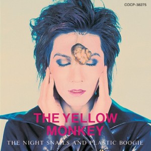 【BLU-SPEC CD 2】 THE YELLOW MONKEY イエローモンキー / THE NIGHT SNAILS AND PLASTIC BOOGIE