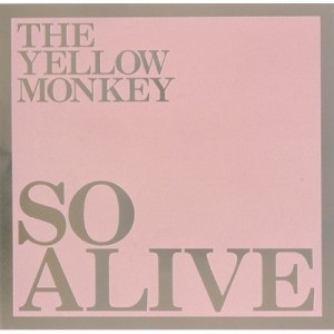 【BLU-SPEC CD 2】 THE YELLOW MONKEY イエローモンキー / SO ALIVE 送料無料
