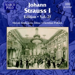 【CD輸入】 シュトラウス、ヨハン１世（1804-1849） / 作品集第２５集　ポラック＆スロヴァキア・シンフォニエッタ 送料無料