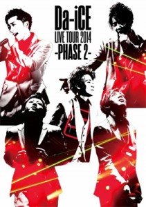 【DVD】 Da-iCE / Da-iCE LIVE TOUR 2014 -PHASE2- 送料無料