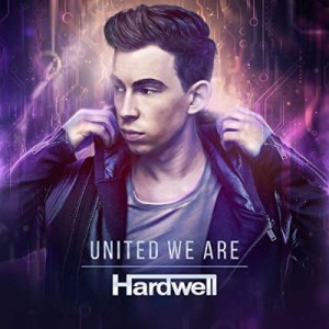 【CD国内】 Hardwell / United We Are