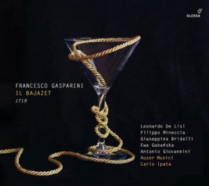 【CD輸入】 ガスパリーニ、フランチェスコ（1668-1727） / 歌劇『バヤゼット』全曲　イパタ＆アウセル・ムジチ、デ・リシ、ミ