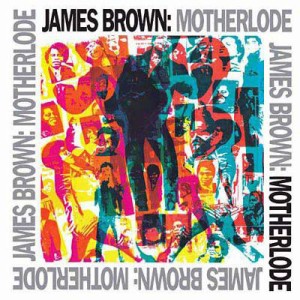 【CD国内】 James Brown ジェームスブラウン / Motherlode (Compilation)