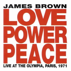 【CD国内】 James Brown ジェームスブラウン / Love Power Peace Live At The Olympia 