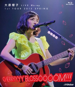 【Blu-ray】 大原櫻子 / 大原櫻子　LIVE Blu-ray　１st TOUR 2015 SPRING〜CHERRYYYY BLOSSOOOOM!!!〜 (Blu-ray) 送料無料