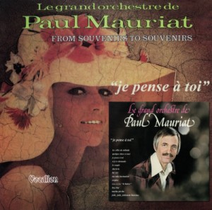 【CD輸入】 Paul Mauriat ポールモーリア / Je Pense A Toi  /  From Souvenirs To Souvenirs 送料無料