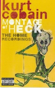 【Cassette】 Kurt Cobain カートコバーン (ニルバーナ) / Montage Of Heck:  The Home Reordings (カセットテープ) 送料無料