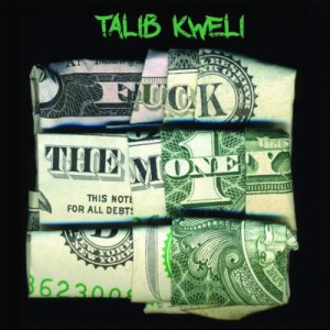 【CD輸入】 Talib Kweli タリブクウェリ / Fuck The Money 送料無料