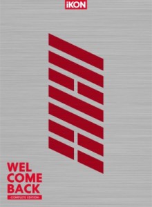 【CD】初回限定盤 iKON / WELCOME BACK -COMPLETE EDITION- 【初回生産限定盤】 (2CD+DVD+フォトブック＋スマプラ)  送料無料