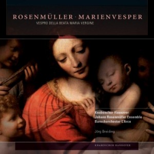 【CD輸入】 ローゼンミュラー、ヨハン（1619-1684） / 聖母マリアの夕べの祈り　ブランディング & ラルコ・バロック管、ハノー