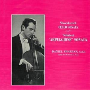 【CD国内】 Schubert シューベルト / Arpeggione Sonata:  Shafran(Vc) Pecherskaya(P) +shostakovich:  Cello Sonata 