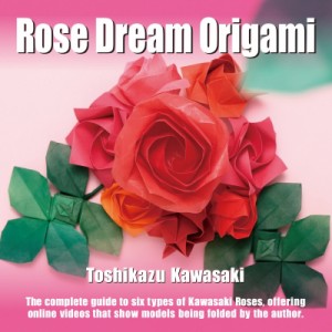 【単行本】 Toshikazu Kawasaki / Rose　Dream　Origami