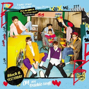 【CD Maxi】 Block B / YESTERDAY 【通常盤】