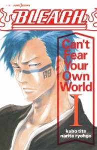 【単行本】 成田良悟 / BLEACH Can't Fear Your Own World 1 JUMP j BOOKS