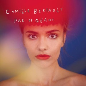 【CD輸入】 Camille Bertault (カミーユ・ベルトー) / Pas De Geant 送料無料