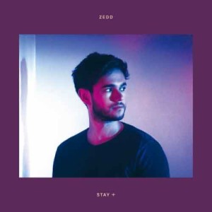 【CD国内】 ZEDD / Stay+