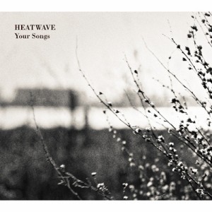 【CD】 Heat Wave (JP) ヒートウェイブ / Your Songs 送料無料