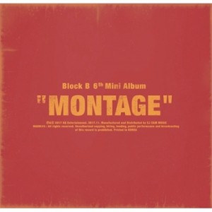 【CD】 Block B / 6th Mini Album:  MONTAGE