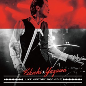 【CD】 矢沢永吉 / LIVE HISTORY 2000〜2015 送料無料