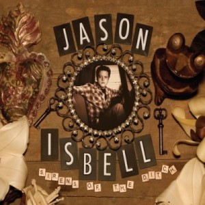 【LP】 Jason Isbell / Sirens Of The Ditch (2枚組アナログレコード / デラックスエディション) 送料無料