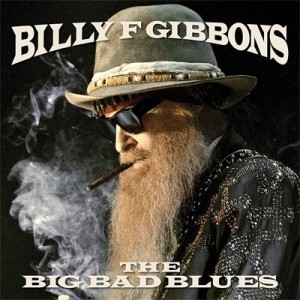 【CD輸入】 Billy F Gibbons / The Big Bad Blues 送料無料