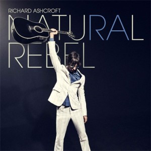 【CD輸入】 Richard Ashcroft / Natural Rebel