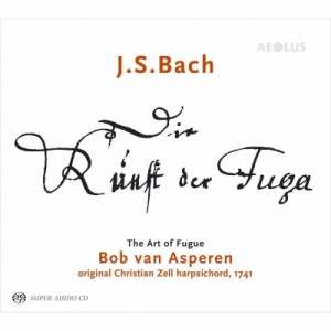 【SACD輸入】 Bach, Johann Sebastian バッハ / フーガの技法　ボブ・ヴァン・アスペレン（チェンバロ） 送料無料