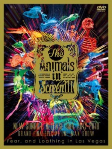 【DVD】 Fear, and Loathing in Las Vegas / The Animals in Screen III-“New Sunrise” Release Tour 2017-2018 GRAND FINAL