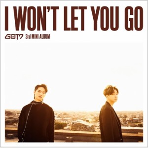 【CD】初回限定盤 GOT7 / I WON'T LET YOU GO 【初回生産限定盤B】 ＜JB  &  ヨンジェ ユニット盤＞ (+DVD) 送料無料