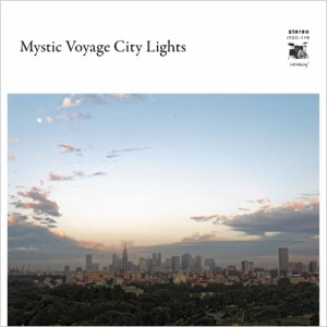 【CD】 オムニバス(コンピレーション) / Mystic Voyage City Lights