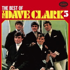 【CD国内】 Dave Clark Five / Best Of The Dave Clark Five ＜紙ジャケット＞