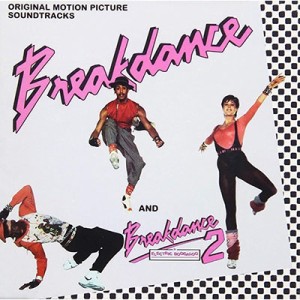【CD輸入】 サウンドトラック(サントラ) / Breakdance  /  Breakdance 2 (2CD) 送料無料