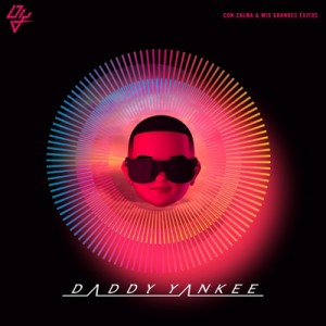 【CD国内】 Daddy Yankee ダディヤンキー / Con Calma  &  Mis Grandes Exitos