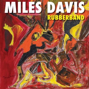 【CD輸入】 Miles Davis マイルスデイビス / Rubberband