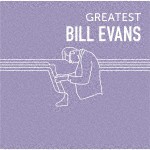 GREATEST BILL EVANS/ビル・エヴァンス[CD]【返品種別A】