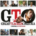 GTO ORIGINAL SOUNDTRACK/TVサントラ[CD]【返品種別A】