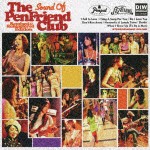 Sound Of The Pen Friend Club -Remixed ＆ Remasterd Edition/The Pen Friend Club[CD]【返品種別A】