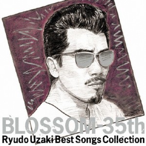 BLOSSOM-35th 〜宇崎竜童ベスト・ソングス・コレクション/宇崎竜童[CD]【返品種別A】