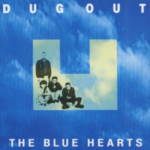 DUG OUT/THE BLUE HEARTS[CD]【返品種別A】