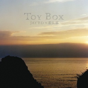 Toy box/JAY'ED×若旦那[CD]【返品種別A】