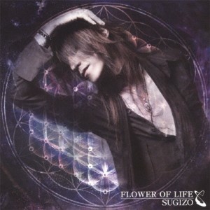 FLOWER OF LIFE(DVD付)/SUGIZO[CD+DVD]【返品種別A】